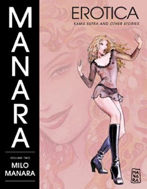 Manara: Erotica Volume Two – Kama Sutra and Other Stories cover