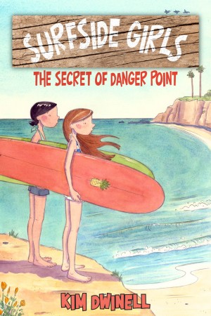 Surfside Girls: The Secret of Danger Point cover