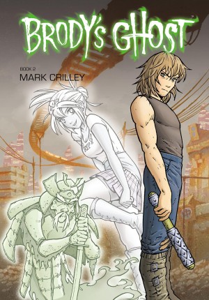 Brody’s Ghost Book 2 cover
