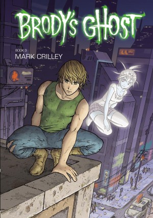 Brody’s Ghost Book 3 cover