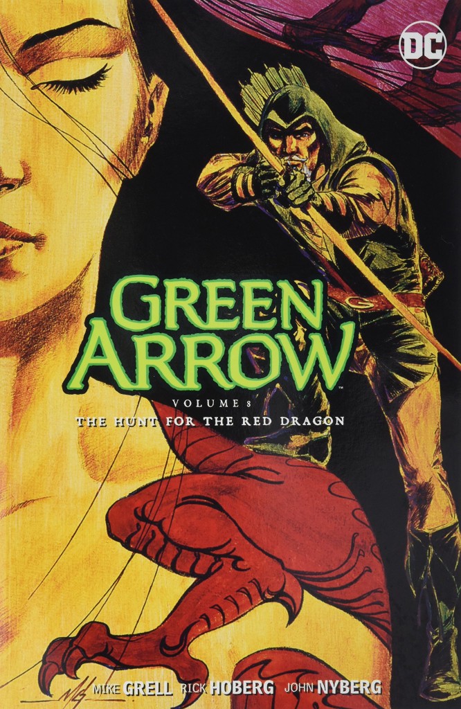 Green Arrow Volume 8: The Hunt for the Red Dragon