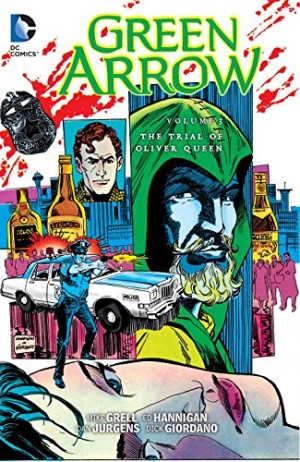 Green Arrow Volume 3: The Trial of Oliver Queen cover