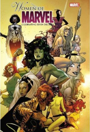 Women of Marvel: Celebrating Seven Decades cover