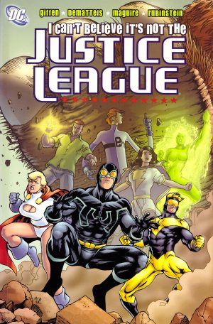 I Can’t Believe it’s Not the Justice League cover