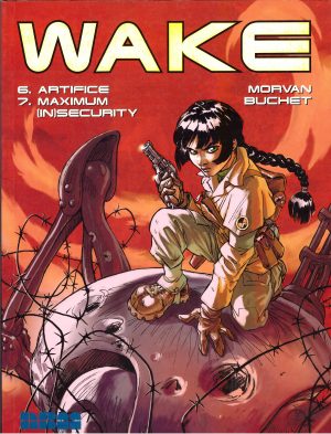 Wake 6/7: Artifice/Maximum Insecurity cover