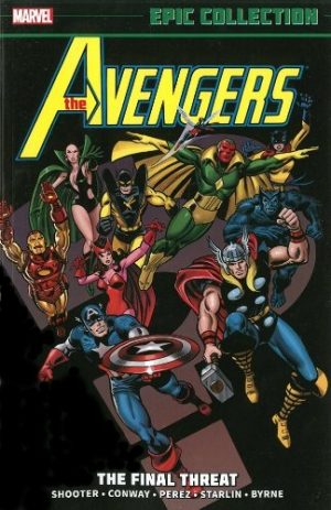 Marvel Epic Collection: The Avengers – The Final Threat cover