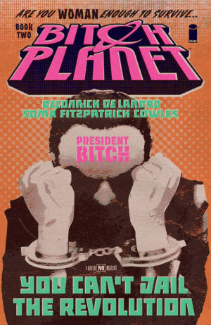 Bitch Planet: President Bitch cover