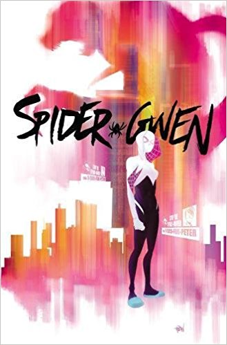 Spider-Gwen Vol 1: Greater Power