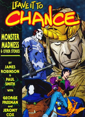 Leave It To Chance Book 3: Monster Madness & Other Stories cover