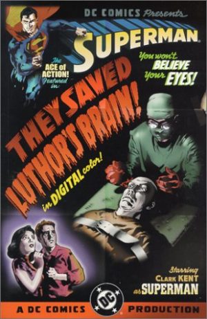 Superman: They Saved Luthor’s Brain cover