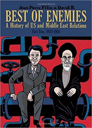 Best of Enemies: A History of US and Middle East Relations – 1953-1984 cover