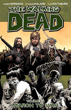 The Walking Dead Volume 19: March to War cover