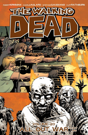 The Walking Dead Volume 20: All Out War Part One cover