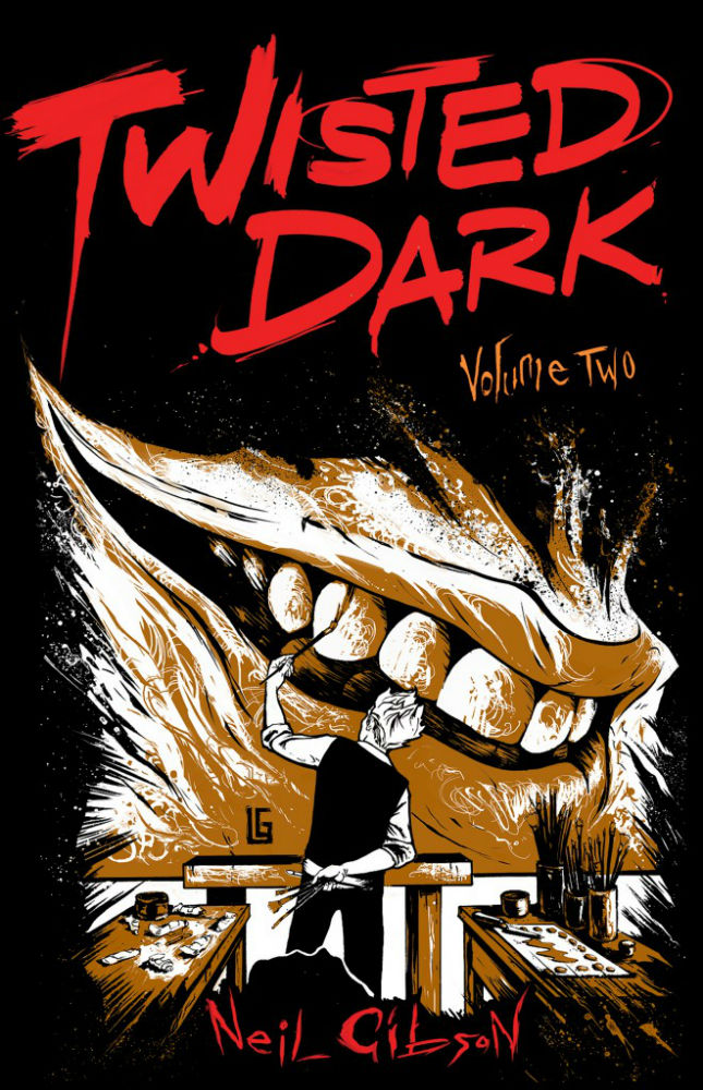 Twisted Dark Volume Two