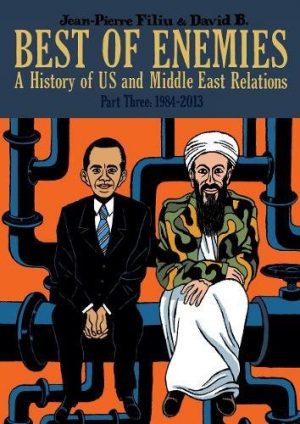 Best of Enemies: A History of US and Middle East Relations – 1984-2013 cover