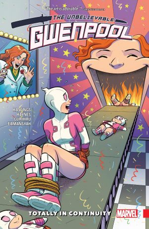 The Unbelievable Gwenpool: Totally in Continuity cover