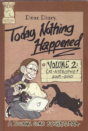 Today Nothing Happened Volume 2: Cat-Astrophe! 2009-2010 cover