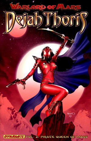 Warlord of Mars: Dejah Thoris Vol. 2 – Pirate Queen of Mars cover