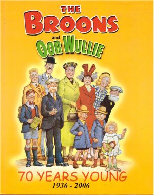 The Broons and Oor Wullie: 70 Years Young cover