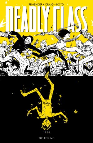 Deadly Class 4: Die For Me cover