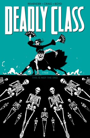 Deadly Class 6: This is Not the End cover