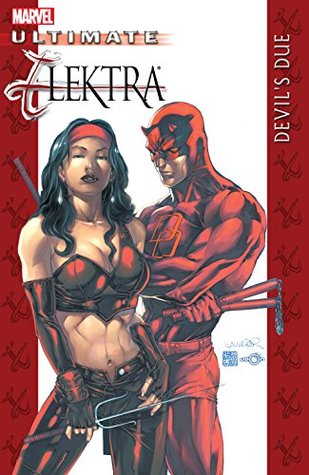Ultimate Elektra: Devil’s Due