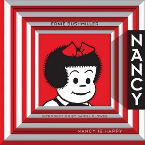 Nancy is Happy: The Complete Dailies 1942-1945 (Ernie Bushmiller’s Nancy) cover