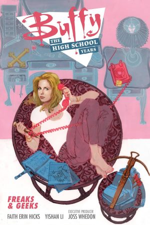 Buffy: The High School Years – Freaks & Geeks cover