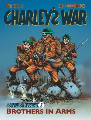 Charley’s War: The Definitive Collection Volume 2 – Brothers in Arms cover