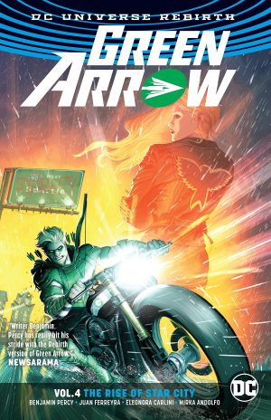 Green Arrow Vol. 4: The Rise of Star City cover