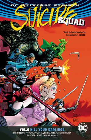 Suicide Squad Vol. 5: Kill Your Darlings cover