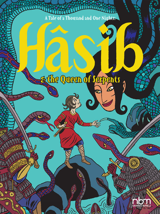 Hâsib & the Queen of Serpents