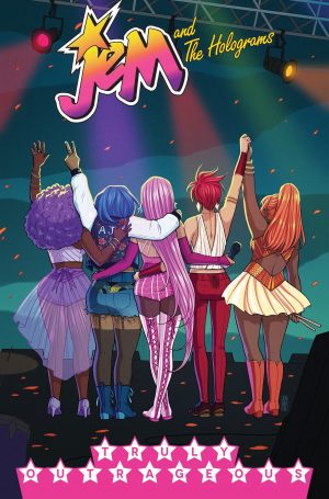 Jem and the Holograms: Truly Outrageous cover
