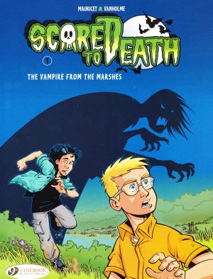 Scared To Death 1: The Vampire From The Marshes cover