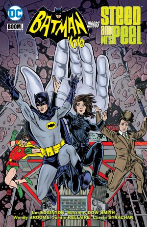 Batman ’66 Meets Steed and Mrs. Peel cover