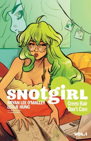 Snotgirl Vol. 1: Green Hair Don’t Care cover