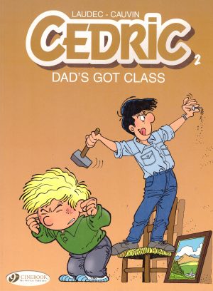 Cedric 2: Dad’s Got Class cover