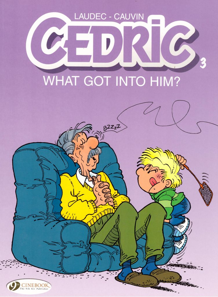 Cedric 3: What Got Into Him?