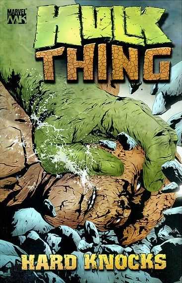 Hulk/Thing: Hard Knocks