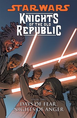 Star Wars: Knights of the Old Republic Volume Three – Days of Fear, Nights of Anger cover