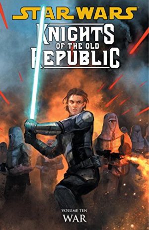 Star Wars: Knights of the Old Republic Volume Ten – War cover