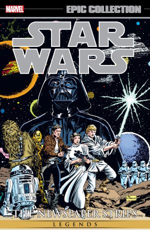 Marvel Epic Collection: Star Wars Legends Newspaper Strips Vol. 1 cover