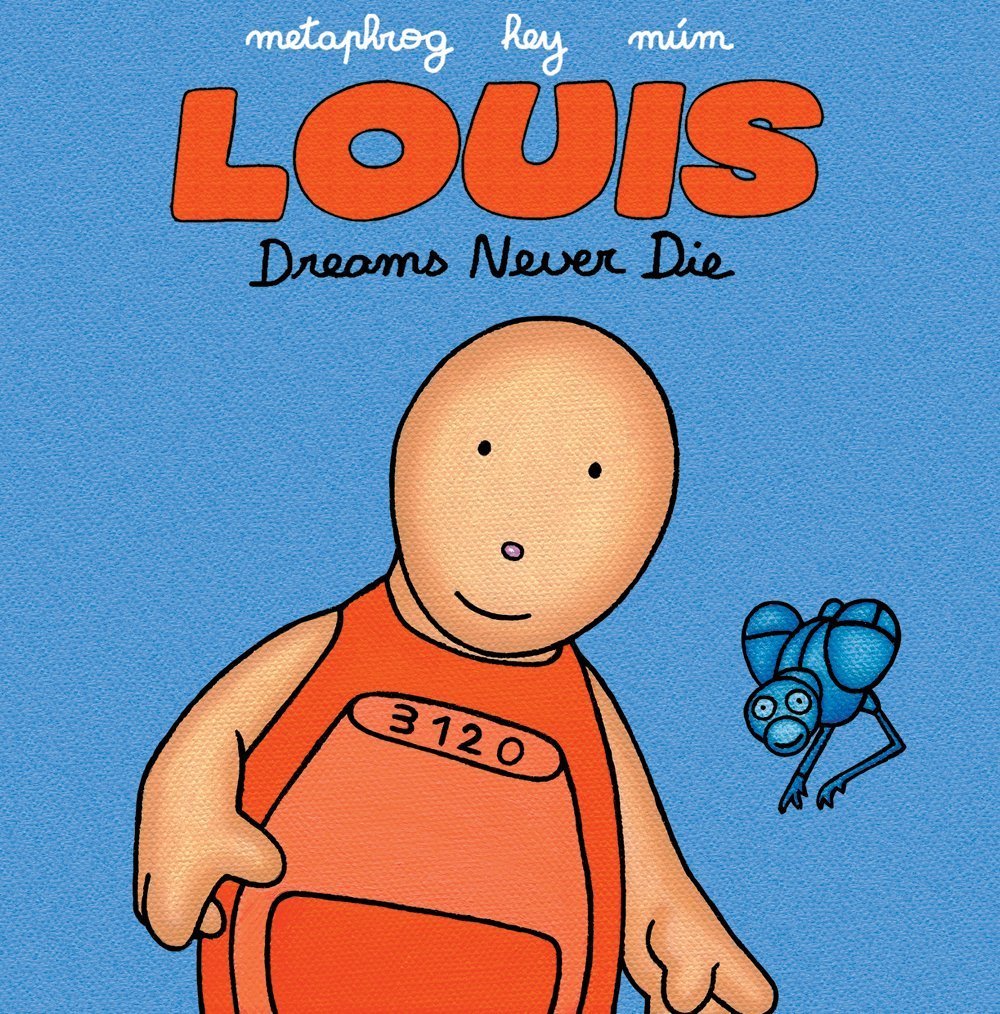 Louis: Dreams Never Die