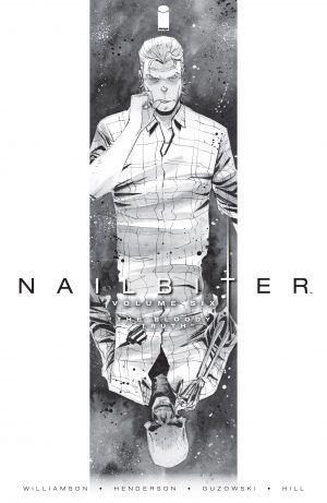 Nailbiter Volume Six: The Bloody Truth cover