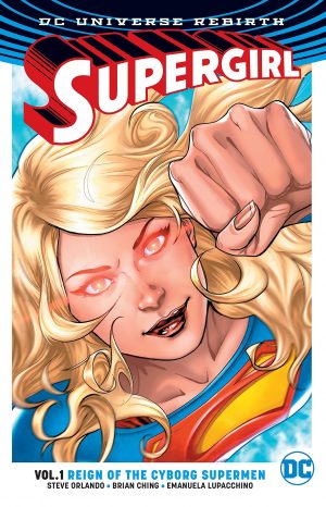 Supergirl Vol. 1: Reign of the Cyborg Supermen cover
