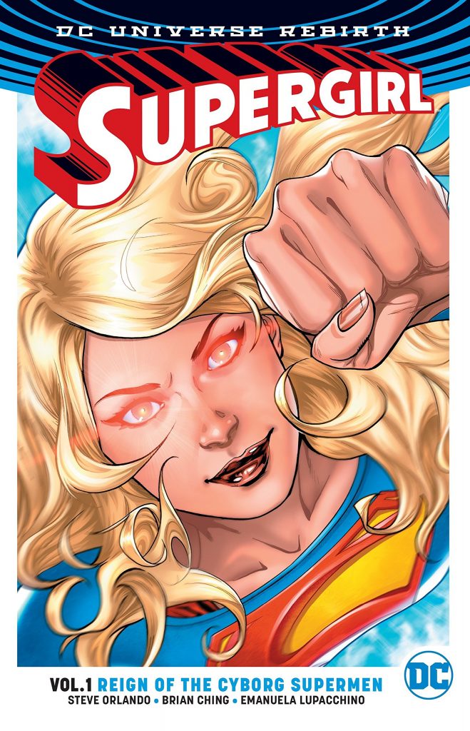 Supergirl Vol. 1: Reign of the Cyborg Supermen