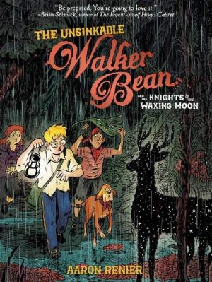 The Unsinkable Walker Bean and the Knights of the Waxing Moon cover