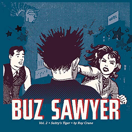 Buz Sawyer 2: Sultry’s Tiger