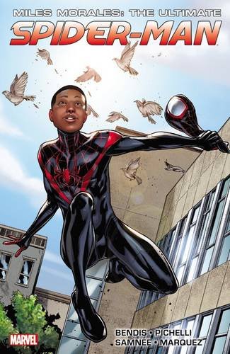 Miles Morales: The Ultimate Spider-Man Book One