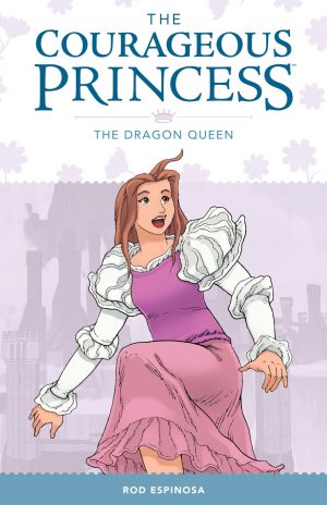 The Courageous Princess: The Dragon Queen cover